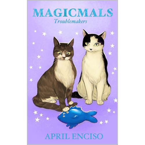 Magicmals: Troublemakers Audiolibro Por April Enciso arte de portada