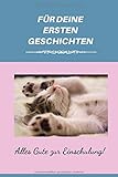  Alles Gute zur Einschulung ! Für deine ersten Geschichten.: Geschenk zur Einschulung / Notizheft für Schultüte / Notizbuch für Erstklässler / Inhalt für die Schultüte / Katze Mädchen