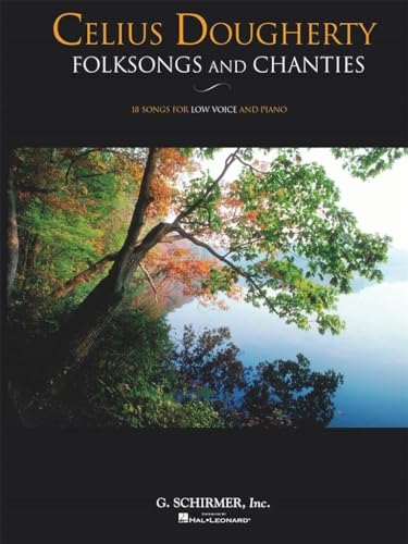 Celius Dougherty - Folksongs and Chanties: Low Voice