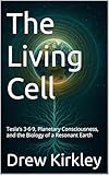 The Living Cell: Tesla’s 3·6·9, Planetary Consciousness, and the Biology of a Resonant Earth (Series Title: Tesla Frequencies: Prophecies, Power, and the Collapse of Control)