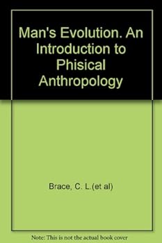 Hardcover Man's Evolution. An Introduction to Phisical Anthropology Book