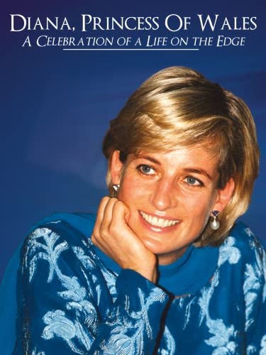 Diana, Princess of Wales: A Celebration of Life
