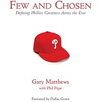 Few and Chosen Phillies
