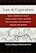 Law & Capitalism: What Corporate Crises Reveal about Legal Systems and Economic Development around the World