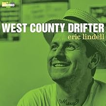 Eric Lindell - West County Drifter