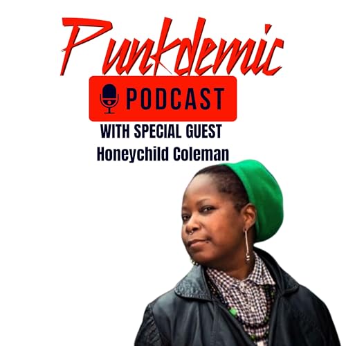 Honeychild Coleman Interview with Amazon on the Punkdemic Podcast