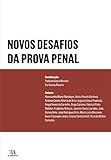 Novos Desafios da Prova Penal (Portuguese Edition)
