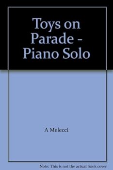 Toys on Parade - Piano Solo