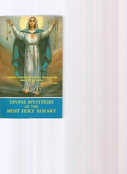 Unknown Binding Divine mysteries of the most holy Rosary Book