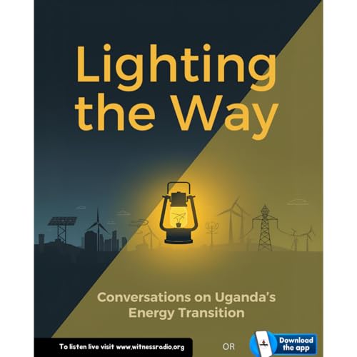 Lighting the Way Conversations on Uganda&rsquo;s Energy Transition