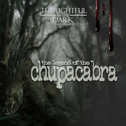 The Legend of The Chupacabra