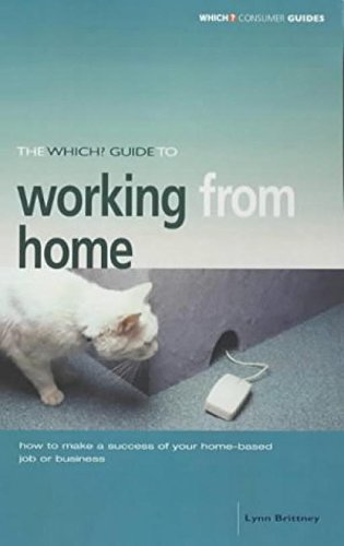The 'Which?' Guide to Working from Home