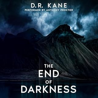 The End of Darkness Audiolibro Por D.R. Kane arte de portada