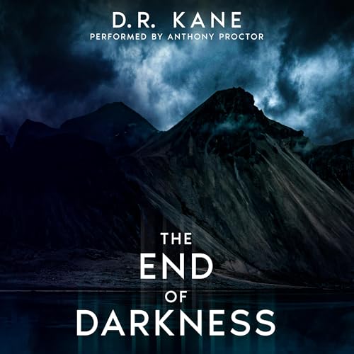 Audiobook: The End of Darkness by D.R. Kane episode artwork