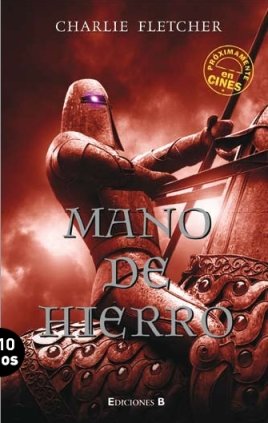 MANO DE HIERRO: 2º VOLUMEN SERIE CORAZON DE PIEDRA (TRILOGIA) (STONEHEART) (ESCRITURA DESATADA) MANO DE HIERRO: 2º VOLUMEN SERIE CORAZON DE PIEDRA (TRILOGIA) (STONEHEART) (ESCRITURA DESATADA)