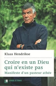 Paperback Croire en un Dieu qui n'existe pas: Manifeste d'un pasteur athée [French] Book