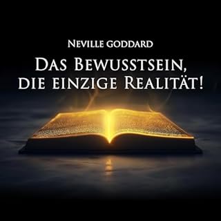 Das Bewusstsein, die einzige Realität! Titelbild