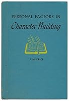 Personal Factors In Character Building B000865Y3E Book Cover