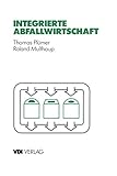 Integrierte Abfallwirtschaft: Strategische und operative Analyse (VDI-Buch)