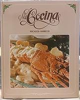 MI COCINA: Pescados - Mariscos [Tome IV] 8474892503 Book Cover