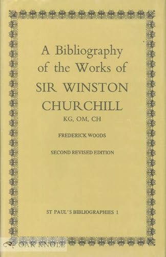 A Bibliography of the Works of Sir Winston Chur... 0906795001 Book Cover