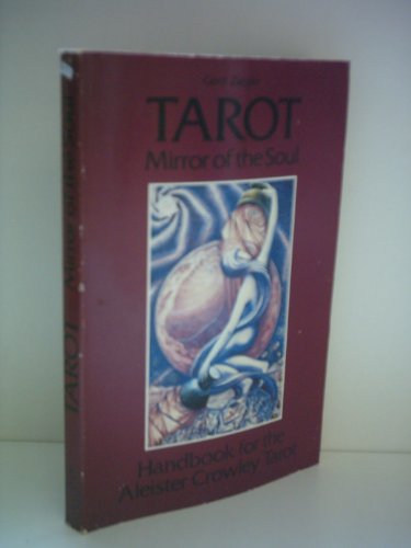 Image of TAROT MIRROR OF THE SOUL: Handbook for the Aleister Crowley Tarot