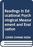 Readings in Educational Psychological Measurement and Evaluation 0030896800 Book Cover