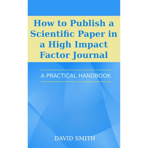 How to Publish a Scientific Paper in a High Impact Factor Journal Audiobook By David Smith cover art