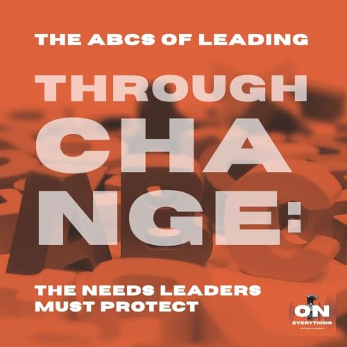 Why People Resist Change&mdash;and What Leaders Keep Getting Wrong