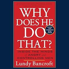 Why Does He Do That? Audiobook By Lundy Bancroft cover art