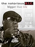 Notorious BIG Bigger Than Life