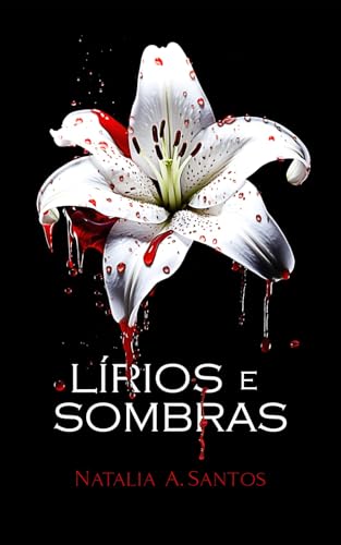 Lírios e Sombras