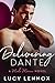 Delivering Dante: Made Marian Series Book 6