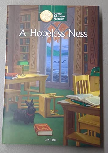 A Hopeless Ness: Scottish Bakehouse Mysteries B09MFZBPZS Book Cover