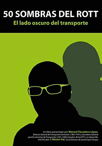 Portada de 50 sombras del ROTT. El lado oscuro del transporte