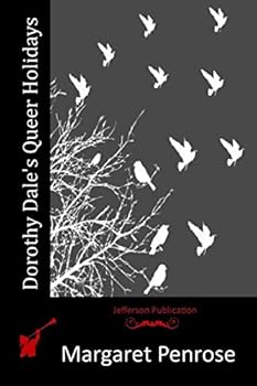 Dorothy Dale's Queer Holidays