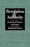 Revelation and Authority: Sinai in Jewish Scripture and Tradition (The Anchor Yale Bible Reference Library)