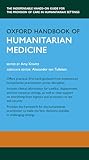 Oxford Handbook of Humanitarian Medicine (Oxford Medical Handbooks)