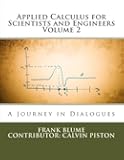 Applied Calculus for Scientists and Engineers: A Journey in Dialogues