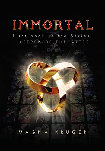 Immortal: First Book in the Series, Keeper of the Gates