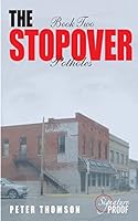 The Stopover - Potholes: Book Two 1516898257 Book Cover