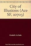 City of Illusions (Ace SF, 10703)