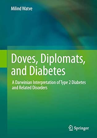Doves, Diplomats, and Diabetes: A Darwinian Interpretation of Type 2 Diabetes and Related Disorders 2013th Edition book cover