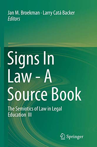 Signs In Law - A Source Book: The Semiotics of Law in Legal Education III