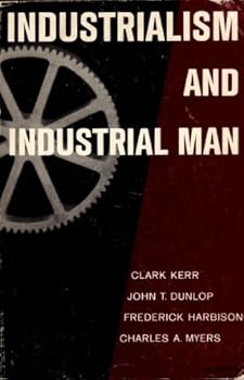 Hardcover Industrialism and Industrial Man Book