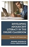 Developing Adolescent Literacy in the Online Classroom: Strategies for All Content Areas