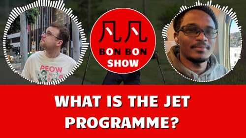 Page de couverture de BON BON SHOW: Episode 15 – What is the JET Programme? Our Experience as former JETs