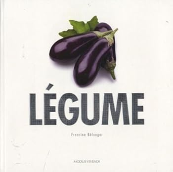 Paperback Légume (French Edition) [French] Book