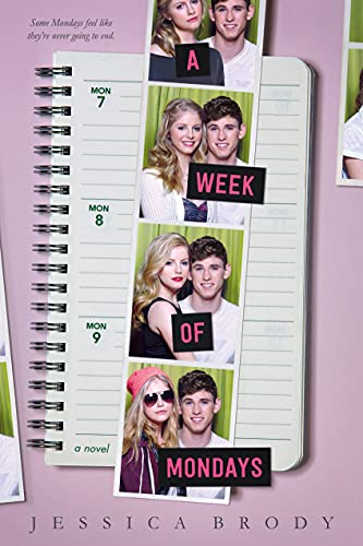 A Week of Mondays: A Novel