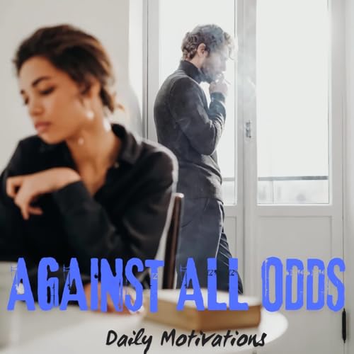 AGAINST ALL ODDS II